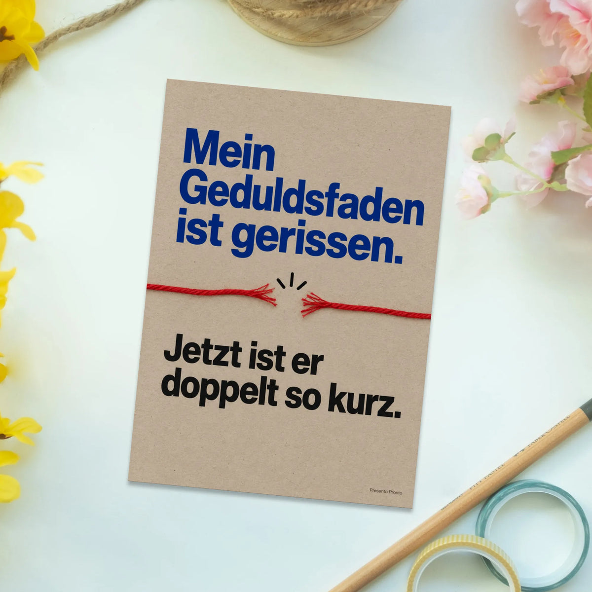 Lustige Postkarte für Genervte mit Geduldsfaden|p:2013046|h:ae2a2d580e1f8bdb9d2a4bc49a993e59