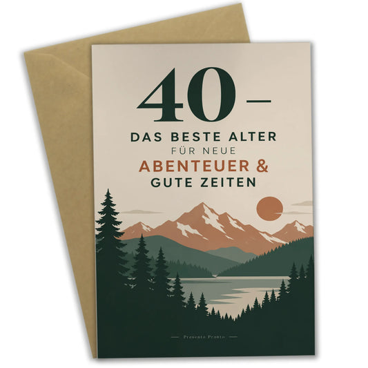 Coole Geburtstagskarte zum 40. für Männer mit Berglandschaft|p:2013189|h:4a564176ee33b76b837c36be3f375843