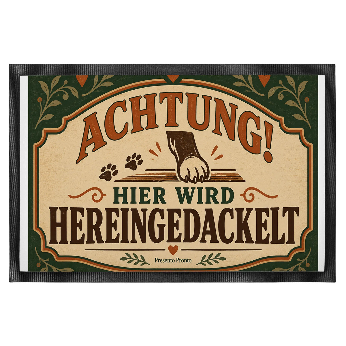 Lustige Fußmatte Hereingedackelt für Hundebesitzer mit Pfote|p:2013928|h:3e08525dca87c6205e95bb8f38d75fd8