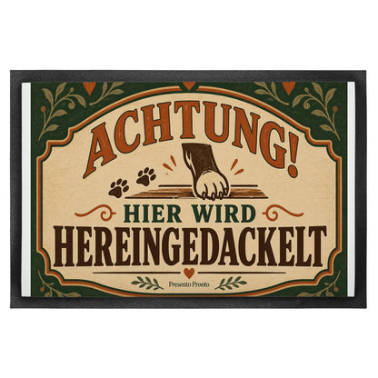 Lustige Fußmatte Hereingedackelt für Hundebesitzer mit Pfote|p:2013928|h:3e08525dca87c6205e95bb8f38d75fd8