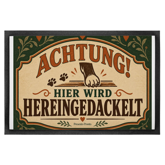 Lustige Fußmatte Hereingedackelt für Hundebesitzer mit Pfote|p:2013928|h:3e08525dca87c6205e95bb8f38d75fd8