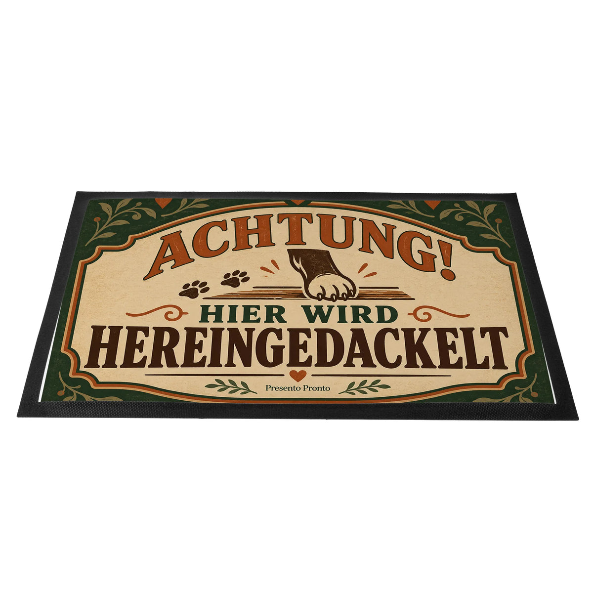 Lustige Fußmatte Hereingedackelt für Hundebesitzer mit Pfote|p:2013928|h:45d3318009b2ed354664214ca233796d