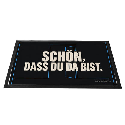 Coole Fußmatte zur Begrüßung mit Schriftzug Schön dass du da bist|p:2014012|h:a2a730cff0166ac604138fd4e6282a53
