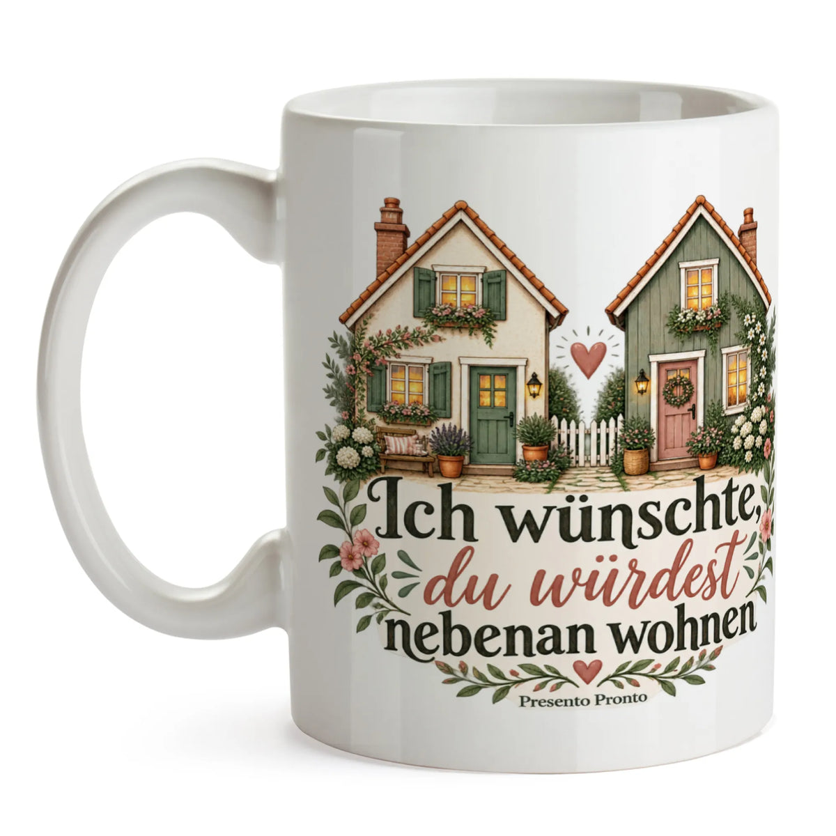 Liebevolle Tasse für Herzensmenschen Ich wünschte du würdest nebenan wohnen|p:2014664|h:14ad909085898159f1f67eab8c88d975
