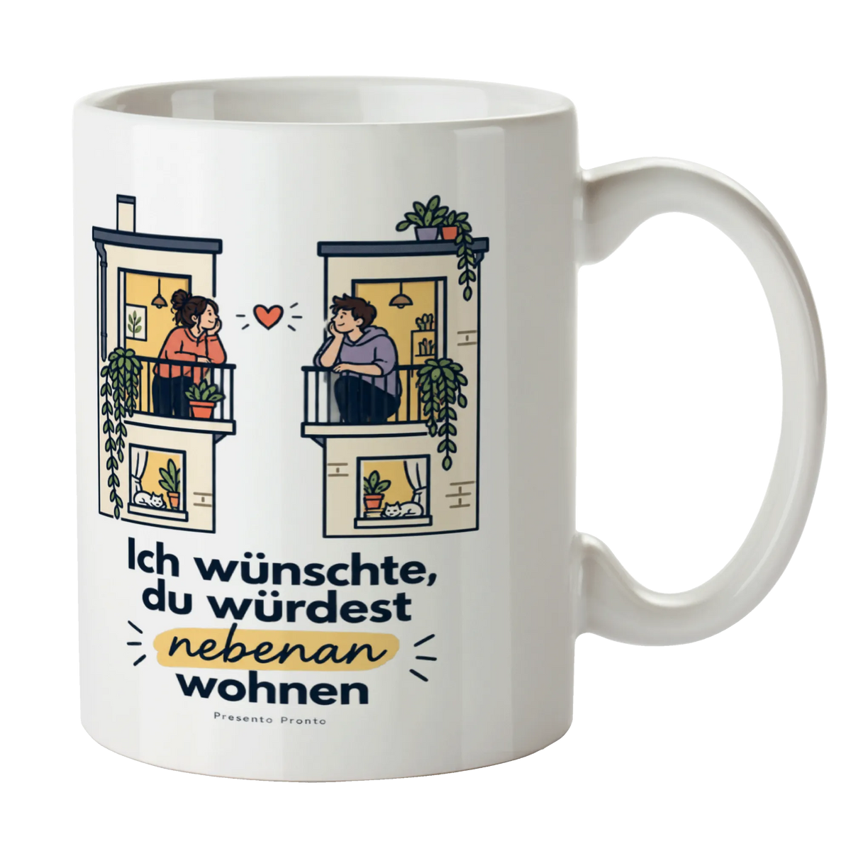 Liebevolle Tasse Ich wünschte du würdest nebenan wohnen für Verliebte|p:2014668|h:b871d6760da1d61c63da977dcace185f