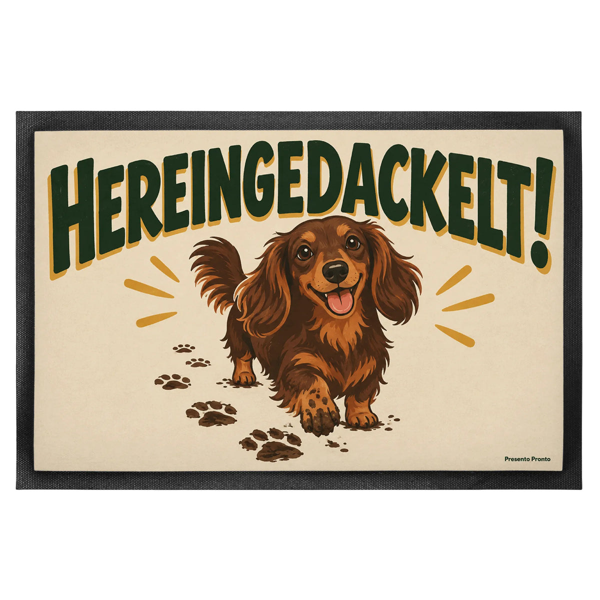 Lustige Fußmatte Hereingedackelt für Dackelbesitzer|p:2014818|h:3b5ac33819ca8bca5d8604d37a6a1cd1
