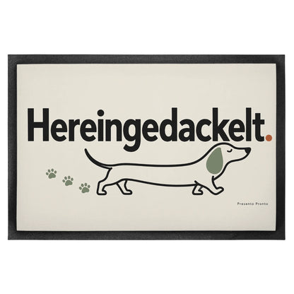 Lustige Fußmatte Hereingedackelt für Dackelliebhaber|p:2014819|h:7d7de72419f218f81e9f1d501fac2a9b