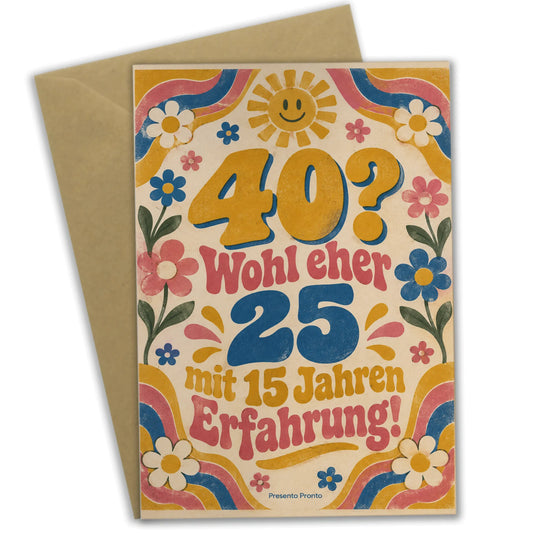 Lustige Geburtstagskarte zum 40. Geburtstag für Frauen mit Gänseblümchen|p:2015192|h:815f82df8db1f0bb8f5b1d2d199022ad