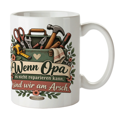 Lustige Tasse für Opa Wenn Opa es nicht reparieren kann sind wir am Arsch|p:2015273|h:aefa1e3823b9341e596066701059cad3