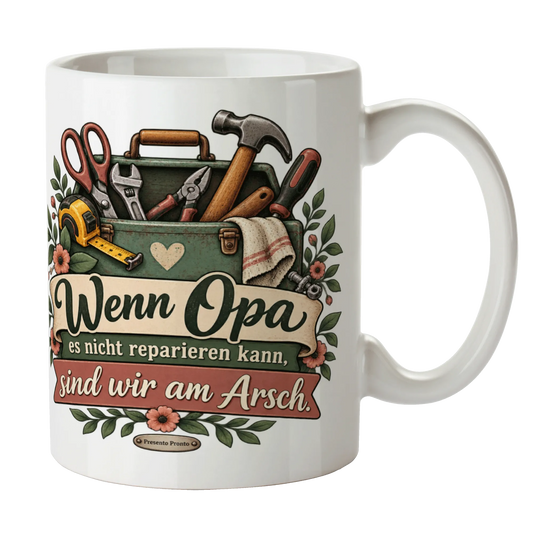 Lustige Tasse für Opa Wenn Opa es nicht reparieren kann sind wir am Arsch|p:2015273|h:aefa1e3823b9341e596066701059cad3