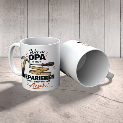 Lustige Tasse für Opa Wenn Opa es nicht reparieren kann sind wir am Arsch|p:2015294|h:bdfe2738b2aa7d7b27ea83d15fbc2e8b