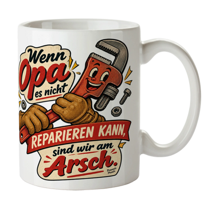 Lustige Tasse für Opa Wenn Opa es nicht reparieren kann sind wir am Arsch|p:2015299|h:d453bc2e9b9663900dbcf9f639bf97d1