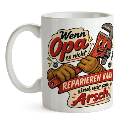 Lustige Tasse für Opa Wenn Opa es nicht reparieren kann sind wir am Arsch|p:2015299|h:0d1a60ca19762c431fd7e4c871d20cb6