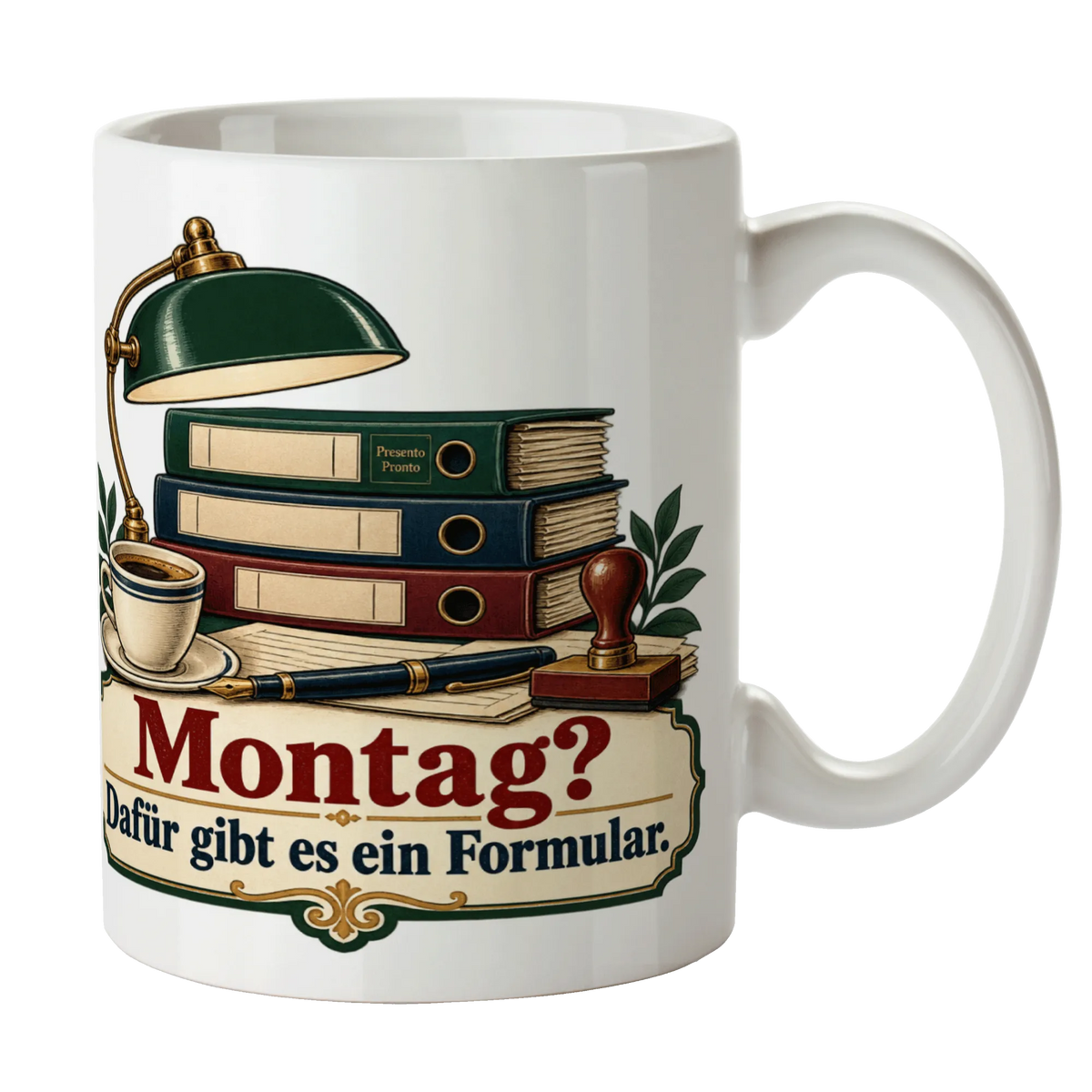Lustige Tasse für Beamte mit Spruch zum Montag|p:2015311|h:0213daa9884451dc1cf5f1ab5fe71d36