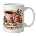 Lustige Kaffeetasse mit Rose für Kaffeeliebhaber
