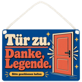 Lustiges Schild Bitte Tür geschlossen halten für Büro