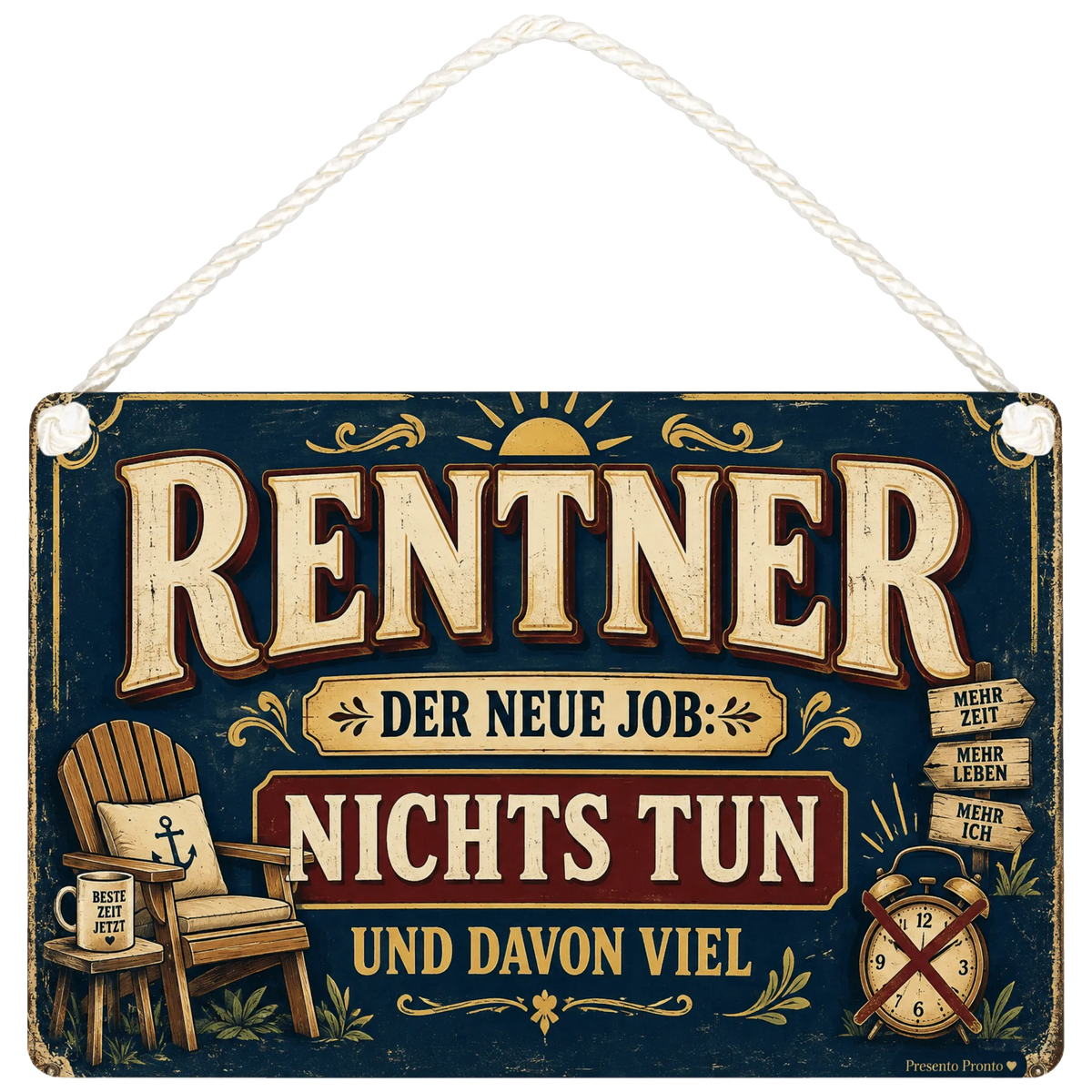 Lustiges Schild zur Rente mit Sessel und Kaffee