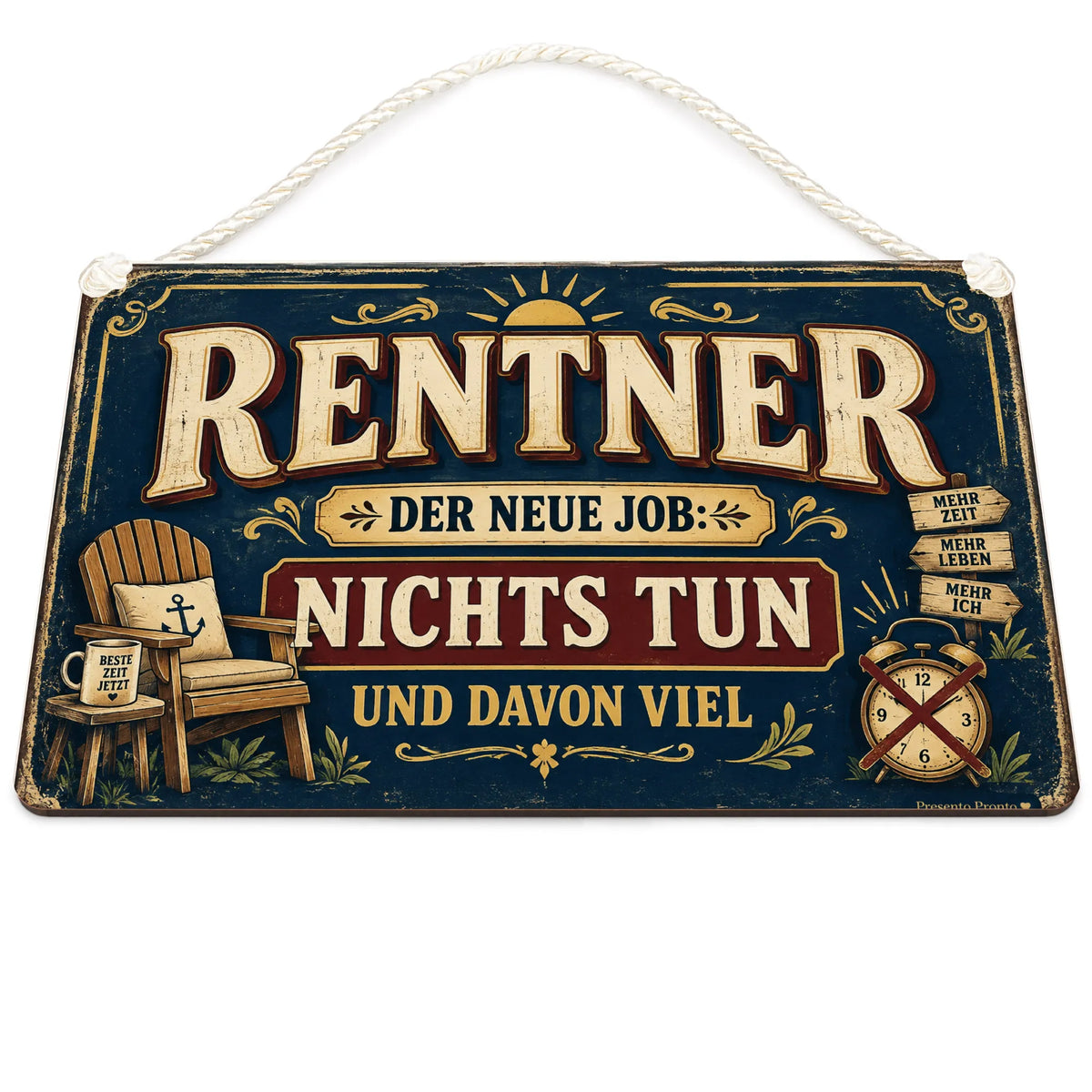 Lustiges Schild zur Rente mit Sessel und Kaffee