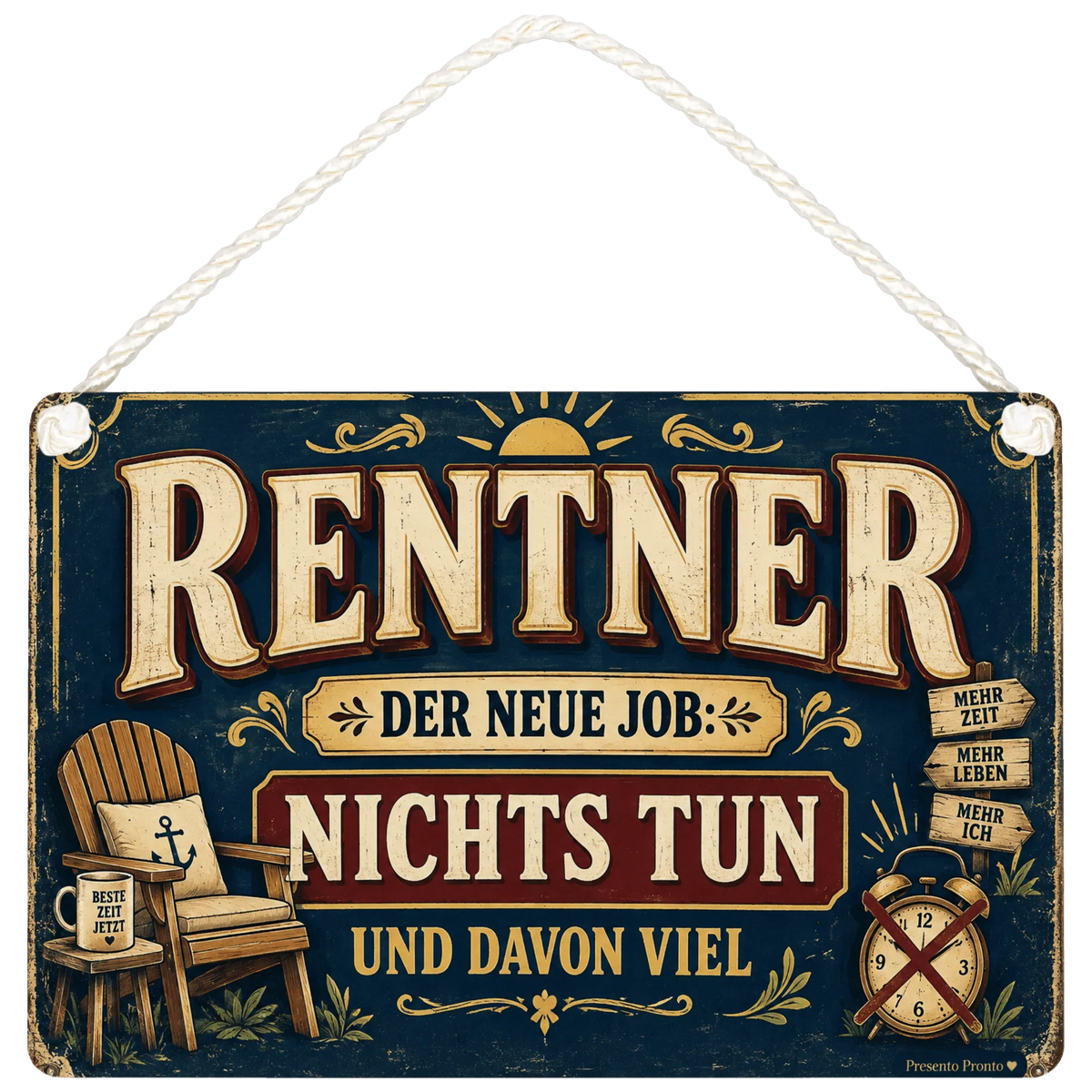 Lustiges Schild zur Rente mit Sessel und Kaffee
