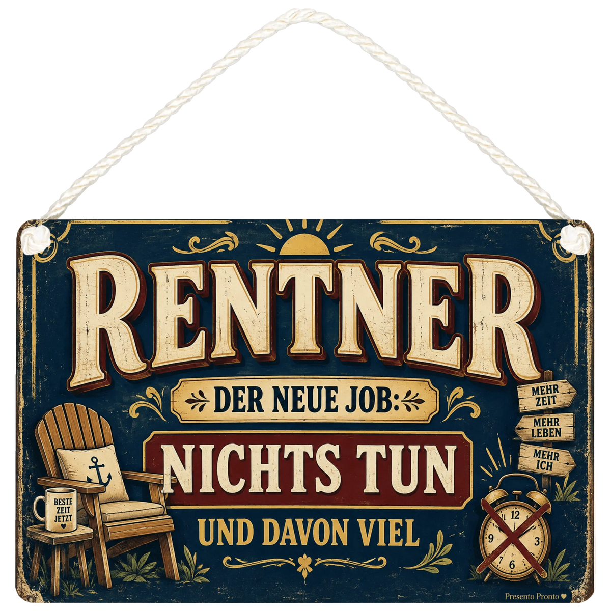 Lustiges Schild zur Rente mit Sessel und Kaffee