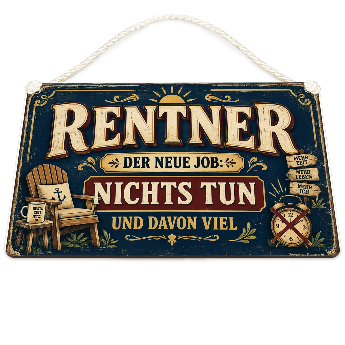 Lustiges Schild zur Rente mit Sessel und Kaffee