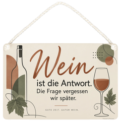 Lustiges Schild für Weinliebhaber mit Weinglas