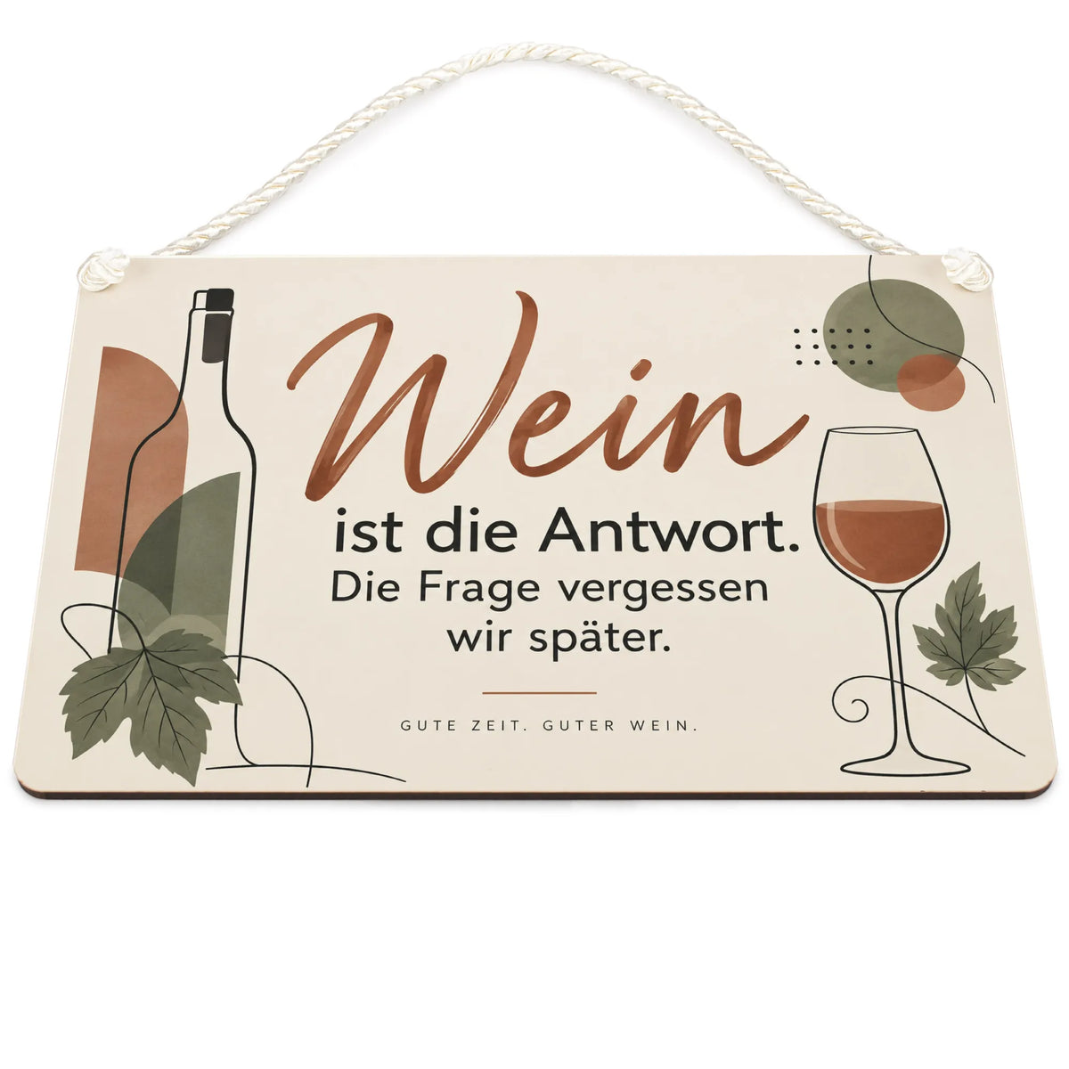 Lustiges Schild für Weinliebhaber mit Weinglas
