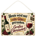 Lustiges Weinschild für Weinliebhaber mit Weinglas
