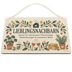 Lustiges Schild für Nachbarn mit Dankesspruch|p:2019013|h:3b9c6d44a9582a7956ba93386701ab13