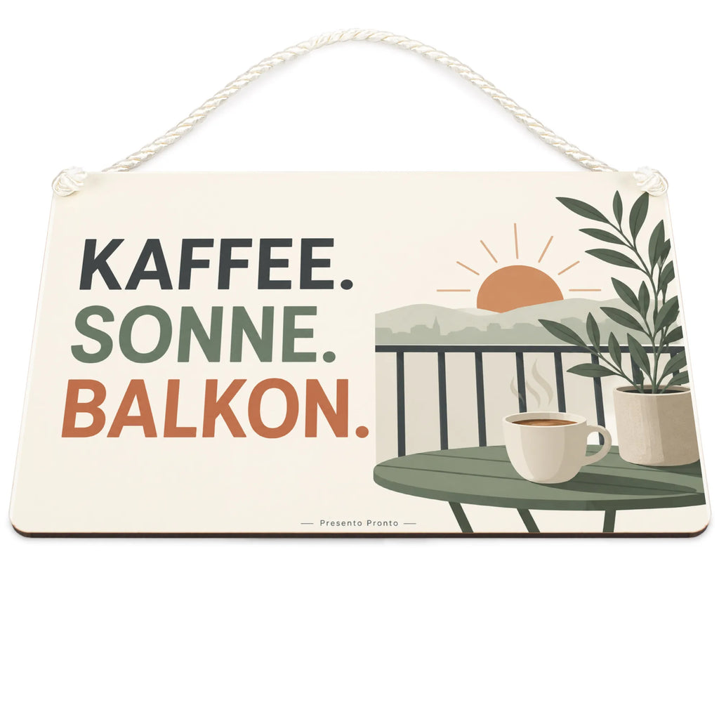 Gemütliches Deko Schild für Balkonliebhaber mit Kaffeetasse|p:2019081|h:f2860cee937a8efddf21bcbbbba8c6c5
