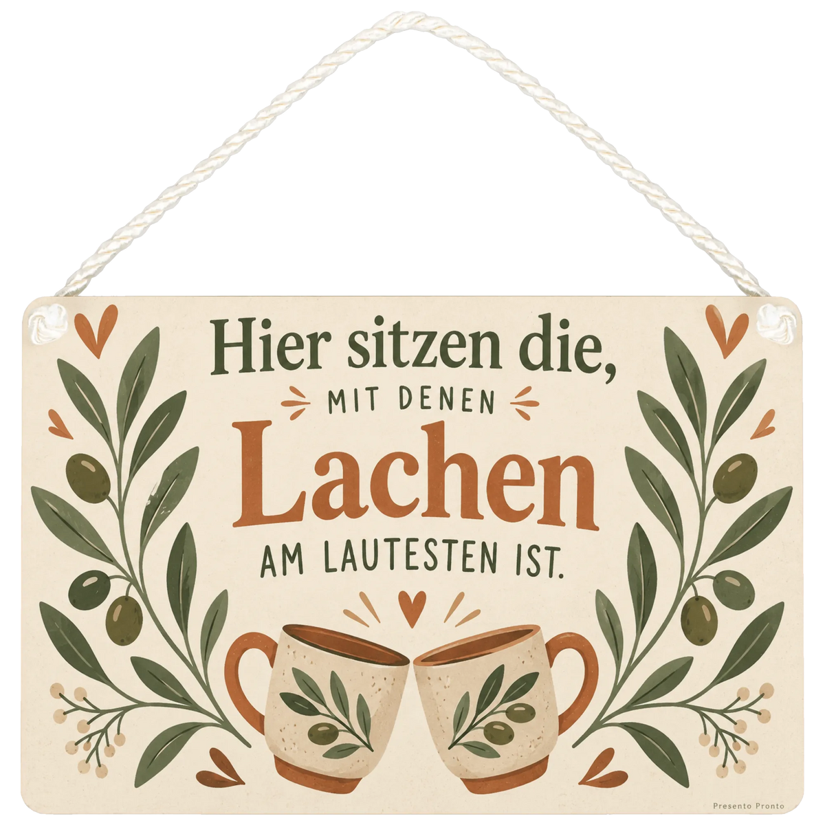 Gemütliches Deko Schild für Freunde mit Olivenzweigen