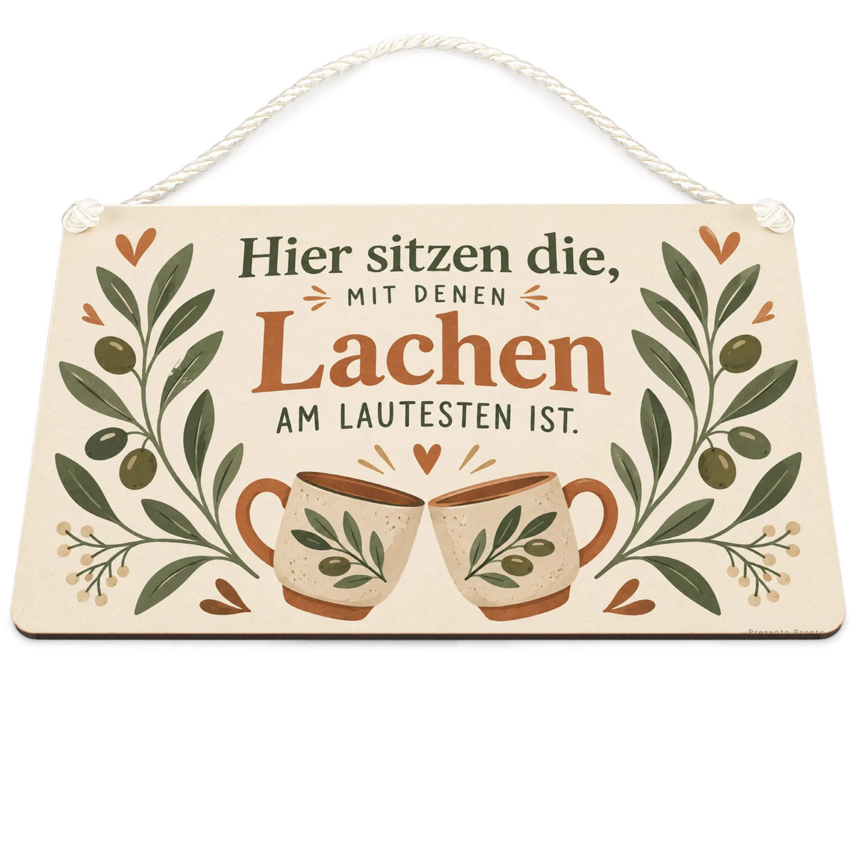 Gemütliches Deko Schild für Freunde mit Olivenzweigen