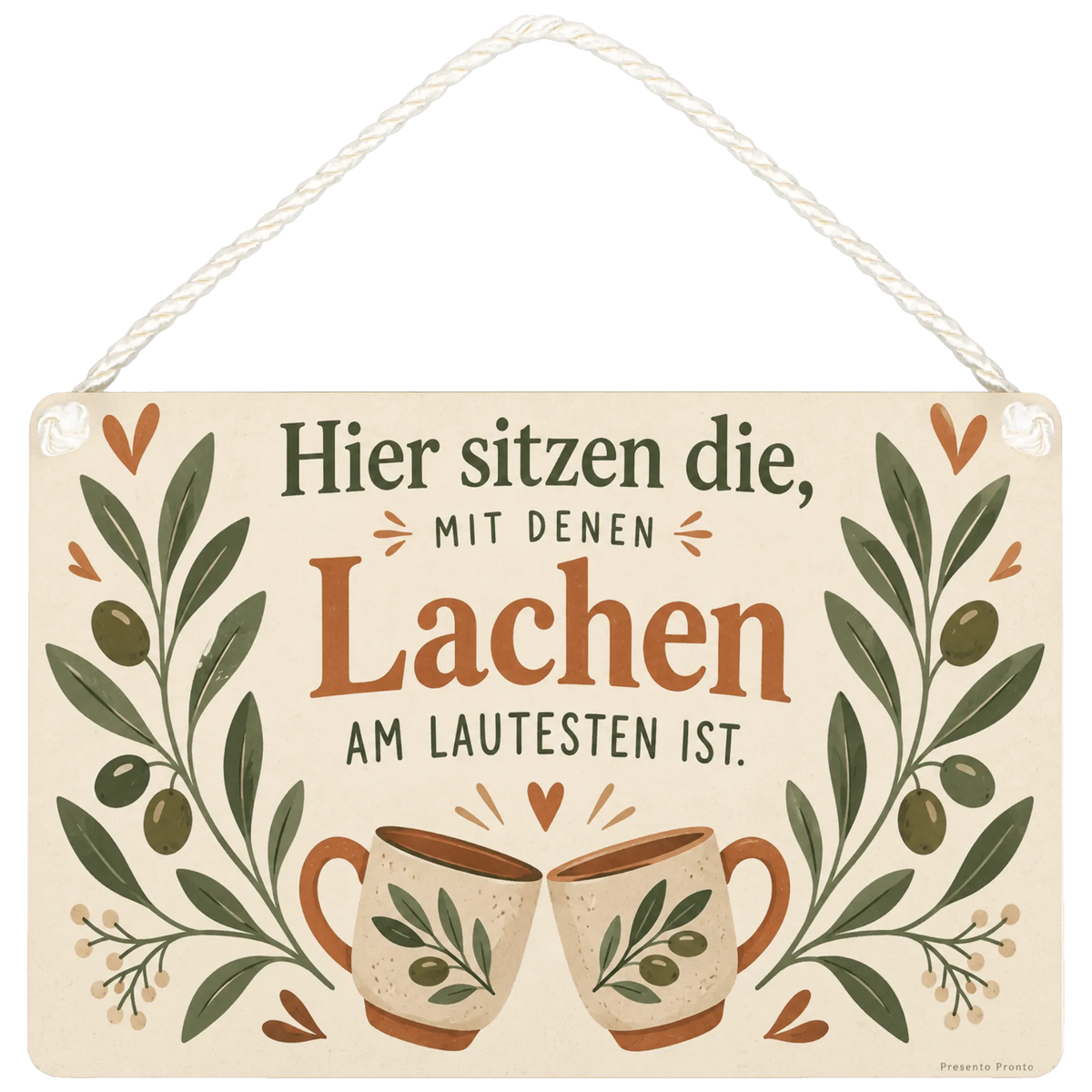 Gemütliches Deko Schild für Freunde mit Olivenzweigen
