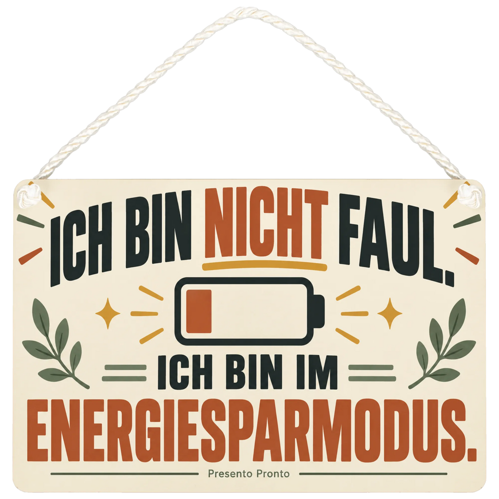 Lustiges Schild für Faule zum Energiesparmodus|p:2019381|h:d0e9b761c77dca4c54c00b00d222a6a8