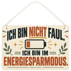 Lustiges Schild für Faule zum Energiesparmodus|p:2019381|h:d0e9b761c77dca4c54c00b00d222a6a8