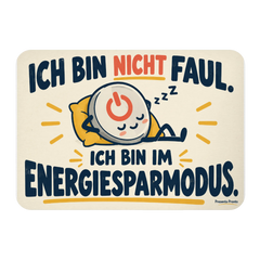 Lustige Kühlschrankmagnete für Faule mit schlafender Batterie
