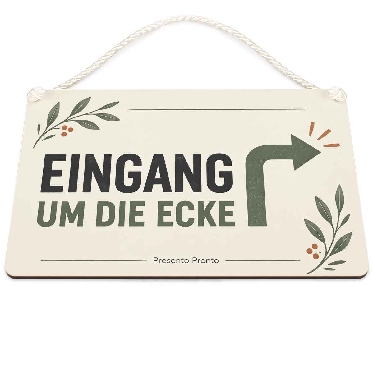 Praktisches Schild für den Eingang um die Ecke mit Pfeil