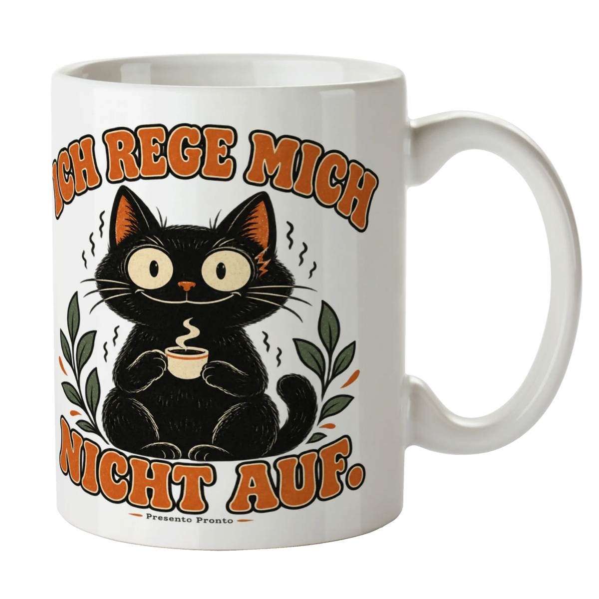 Sarkastische Tasse Ich rege mich nicht auf für Katzenfans