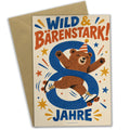 Wilde Geburtstagskarte zum 8. Geburtstag mit Bär