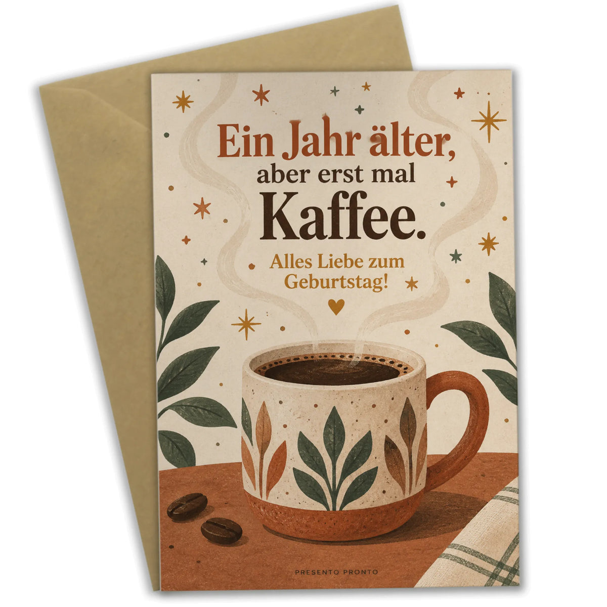 Lustige Geburtstagskarte mit Kaffee für Kaffeefans