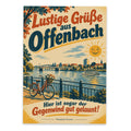 Lustige Grüße aus Offenbach Postkarte mit Mainbrücke